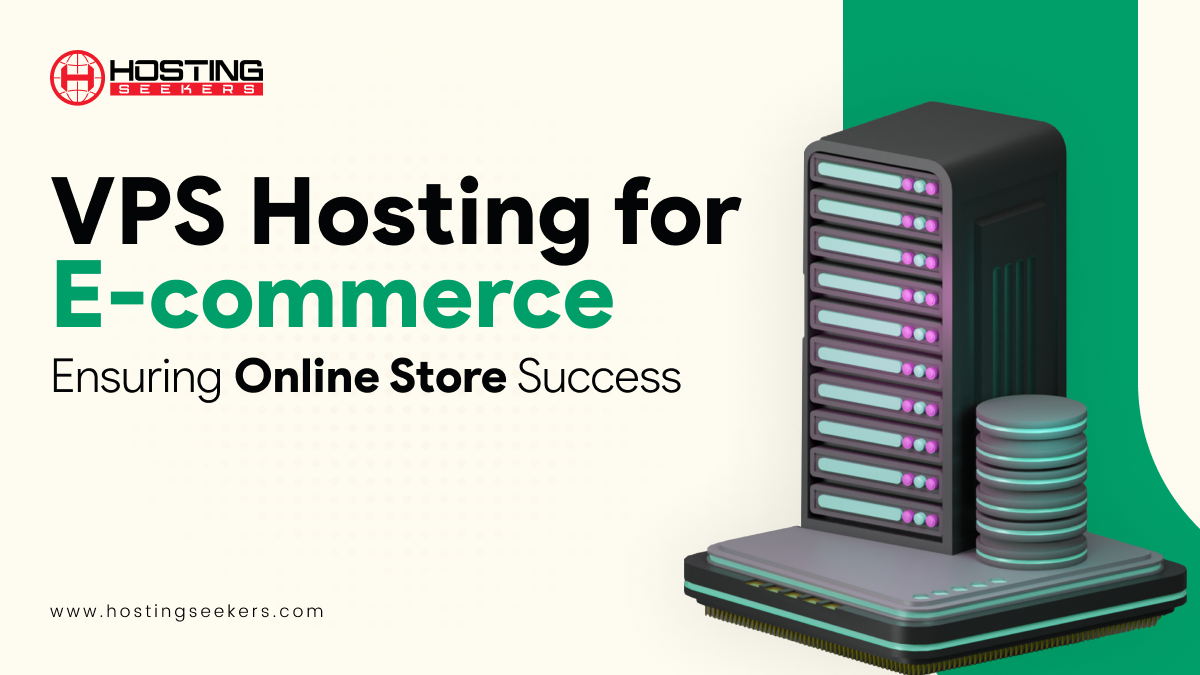 Grow Your Online Business with VPS Hosting for E-commerce