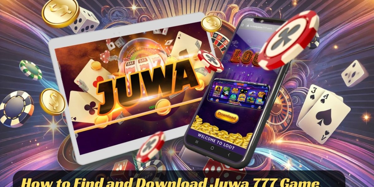 How to Find and Download the Juwa 777 Game App