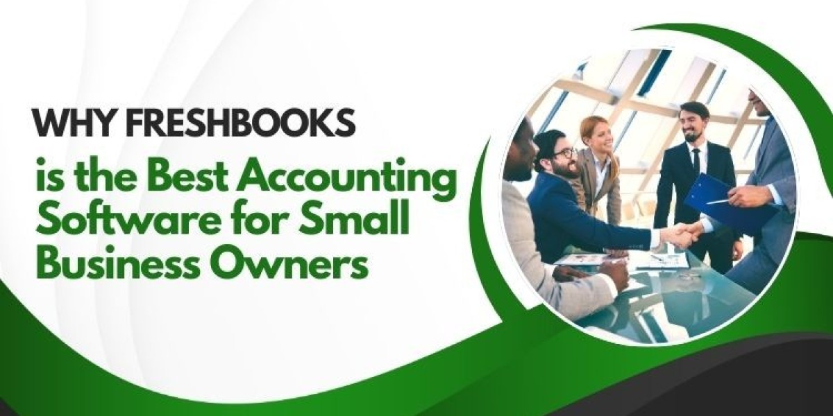 Why FreshBooks is the Best Accounting Software for Small Business Owners