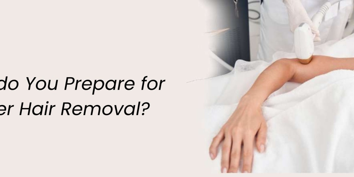 How do You Prepare for Laser Hair Removal?