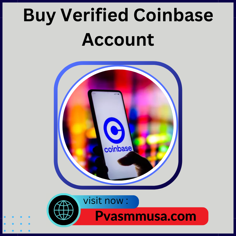 Buy Verified Coinbase Accounts - 100% Real Documented, KYC